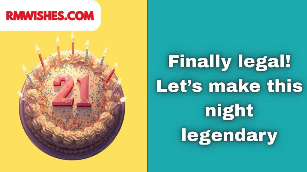 21st birthday captions