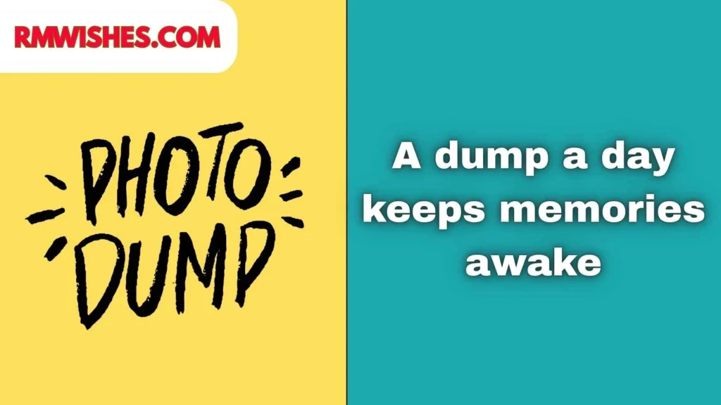 best photo dump captions