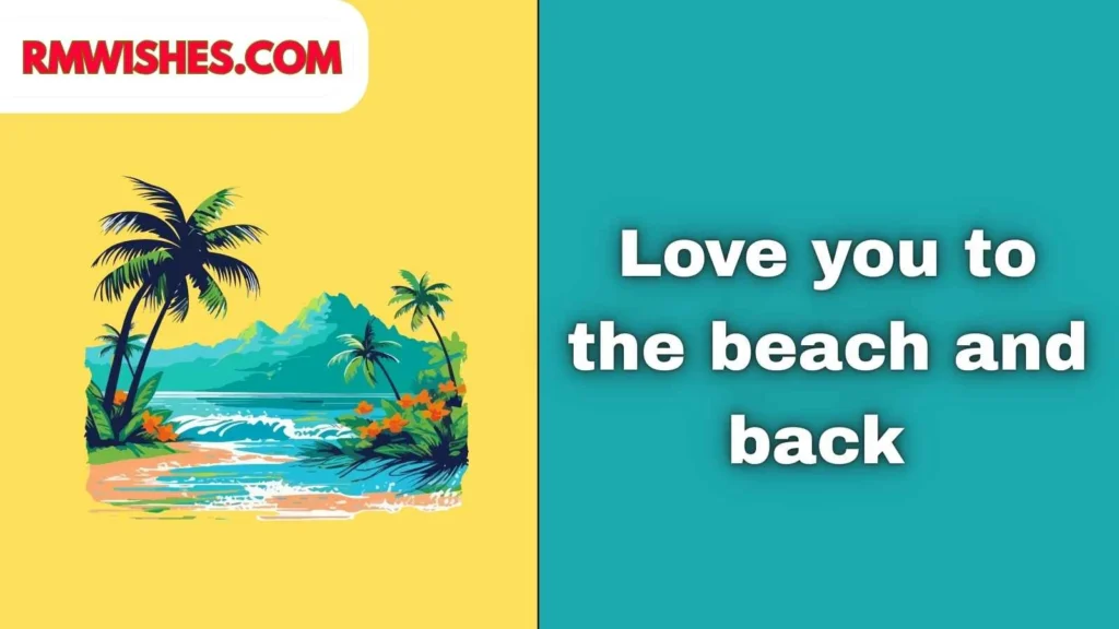 Love & Romantic Beach Captions