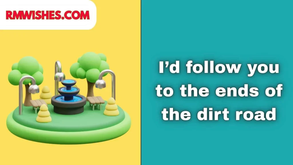 Love Captions for Country Romance: