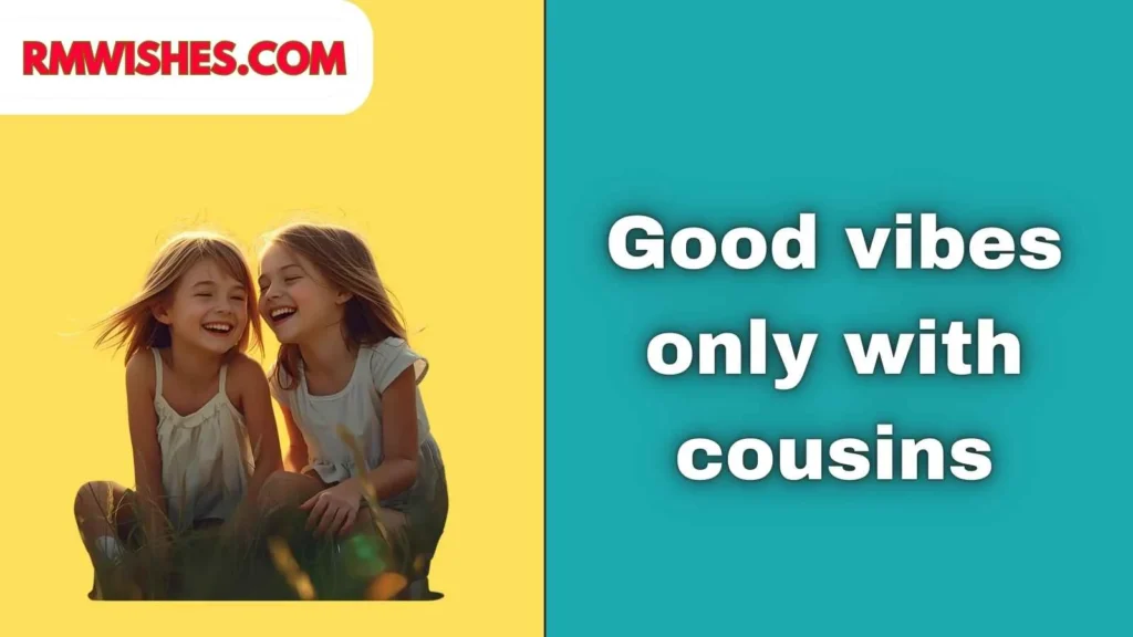 Short & Catchy Instagram Lines for Cousins:
