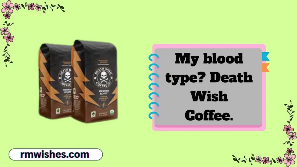 Death Wish Coffee Caffeine