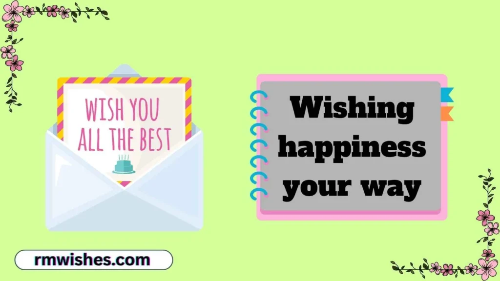 wish you all the best