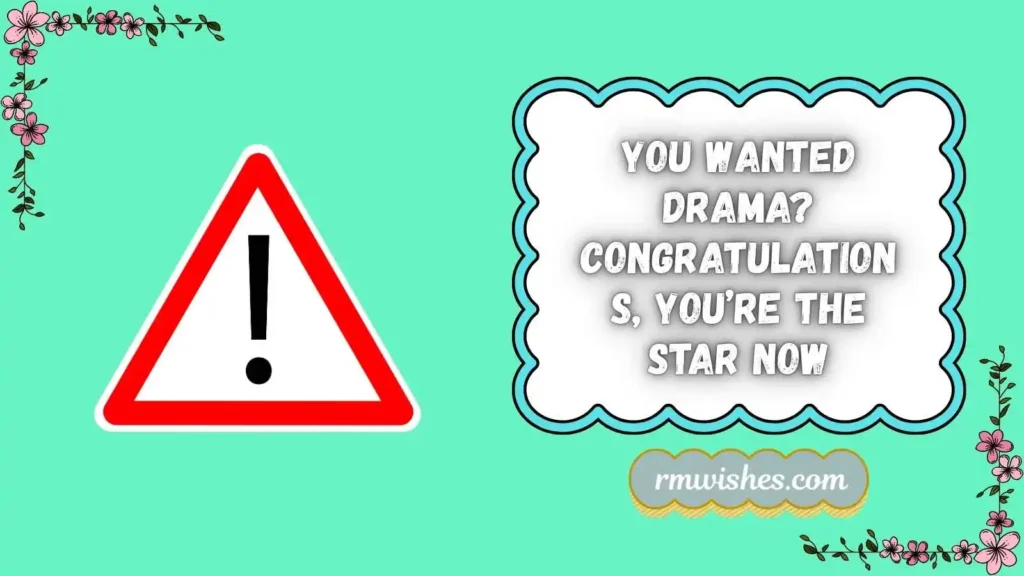 be careful what you wish for